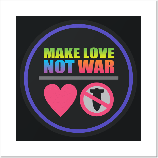 Make Love Not War Wall Art by Dale Preston Design